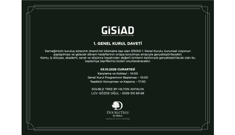 GİSİAD Antalya Şubesi 1. Genel Kurul Daveti