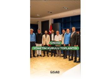  GISIAD Yönetim Kurulu Toplantısı