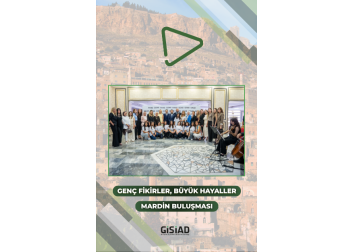  Genç Fikirler, Büyük Hayaller | Mardin Buluşması