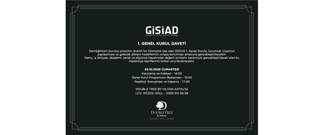 GİSİAD Antalya Şubesi 1. Genel Kurul Daveti