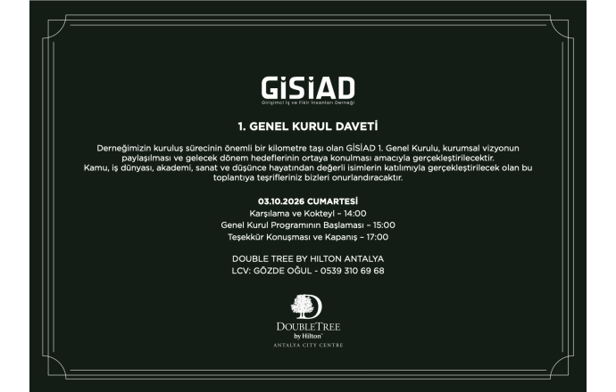 GİSİAD Antalya Şubesi 1. Genel Kurul Daveti